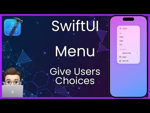 SwiftUI Menu Tutorial (2025): Customization, Best Practices, & Styles