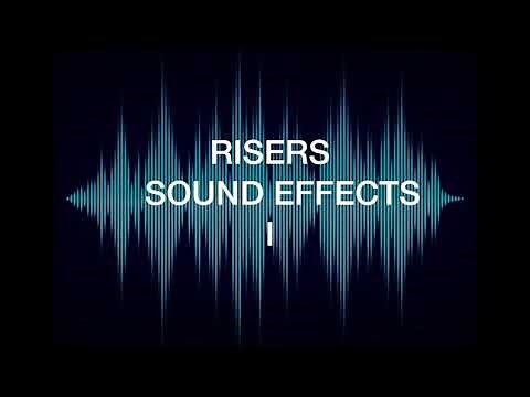RISER SOUND EFFECTS I