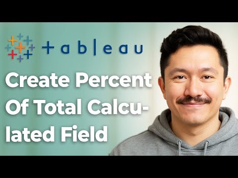 How To Create Percent Of Total Calculated Field W/o Using Table Calculations In Tableau [2025 Guide]