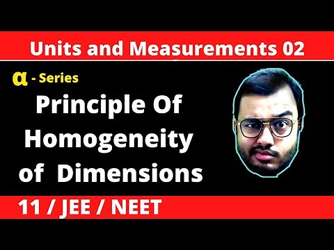 Units and Measurement 02 || Dimensional Analysis : Principle of Homogeneity of Dimensions - JEE/NEET