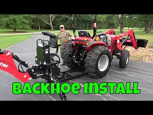 How To Install A Tractor Backhoe