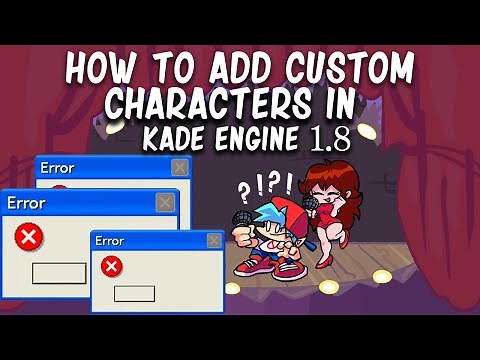 FNF Tutorials: How to add Custom Characters in Kade Engine 1.8