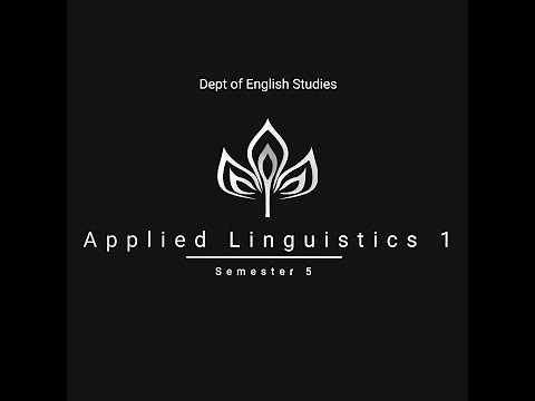 Applied linguistics: Definition, history & scope