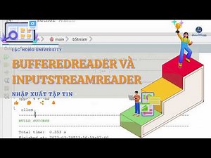 Java - IO Nhập xuất file - BufferedReader và InputStreamReader).
