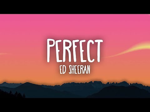 Ed Sheeran - Perfect