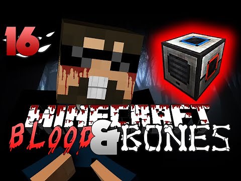 Minecraft FTB Blood and Bones 16 - THE NEW UPDATE(Minecraft Mod Survival FTB)