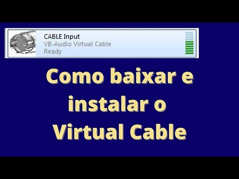 Como baixar e instalar o Virtual Cable no seu computador