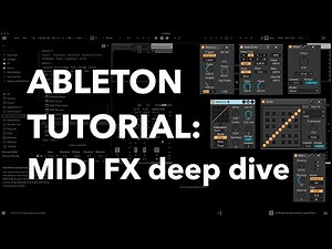 Ableton Tutorial MIDI FX deep dive