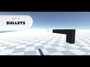 Bullets | Unity 3D