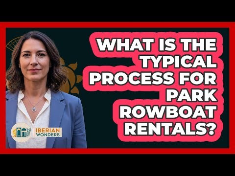 What Is The Typical Process For Park Rowboat Rentals?