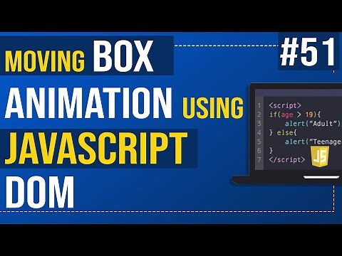 Javascript Tutorial | Moving box animation using JavaScript DOM