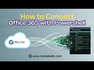 How to Connect Office 365 with PowerShell and Access User and Mailboxes