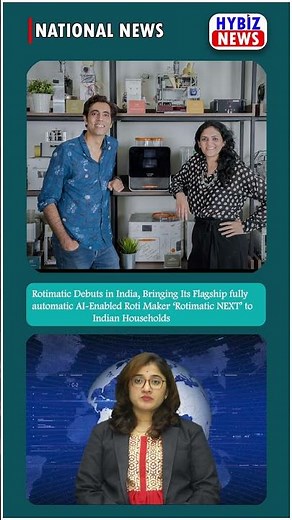 Rotimatic NEXT Debuts in India | Smart Automatic Roti Maker Unveiled