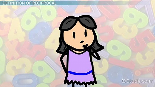 Reciprocal | Definition, Properties & Examples