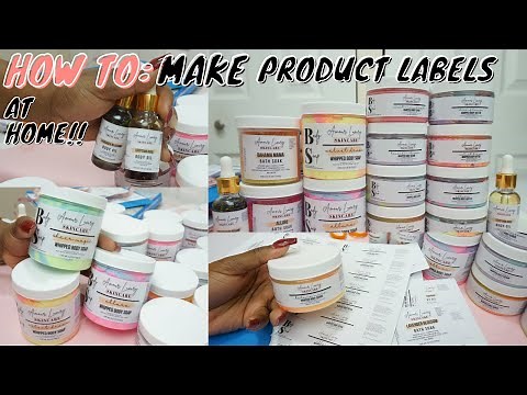 HOW TO MAKE CUSTOM LABELS FOR YOUR BUSINESS UNDER $20 | MAKE YOUR OWN PRODUCT LABELS AT HOME!!