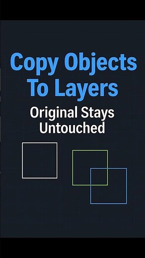 How to Use COPYTOLAYER Command in AutoCAD | Duplicate Objects to Different Layers