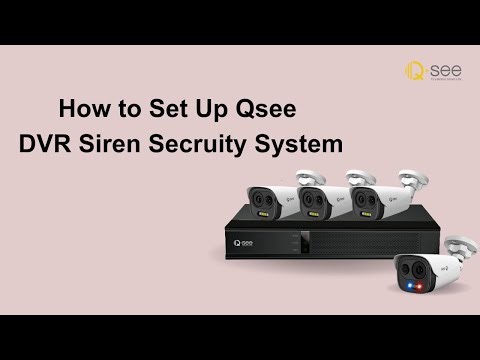 How to Set Up Your Qsee DVR Siren Security System | Step-by-Step Tutorial