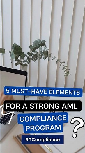 5 Must-Have Elements for a Strong AML Compliance Program | #compliance #antimoneylaundering