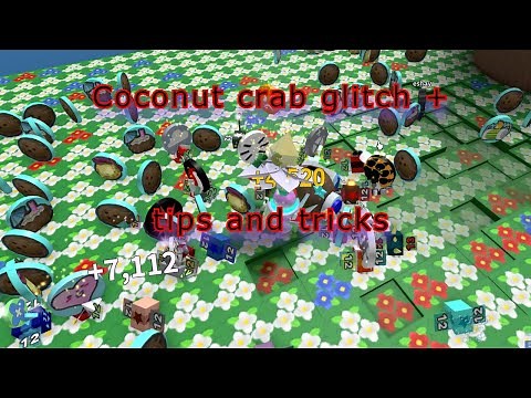 bee swarm coconut crab glitch + tips and tricks