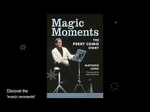 Magic Moments: The Perry Como Story – Book Promo