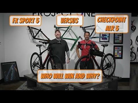 Best gravel bike? Trek FX Sport 5 or Checkpoint ALR 5?