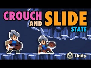 Ep. 08 | Sliding and Crouching | Let's Make A Metroidvania in Unity!
