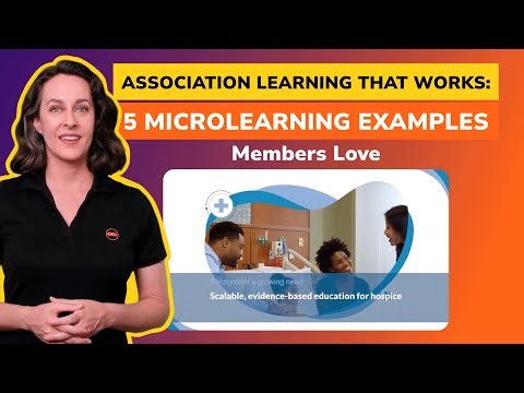 5 Microlearning Examples That Increase Engagement and Completion Rates in Association Learning