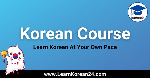 Free Online Korean Language Course - LearnKorean24
