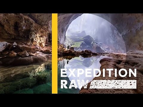 Journey Through the Largest Cave in the World | Expedition Raw