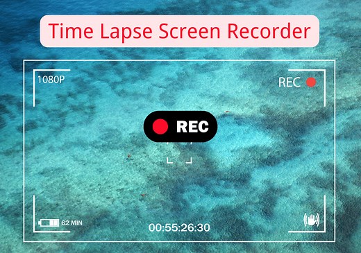 Best 6 Time lapse Screen Recorder for Windows10/11 and Mac