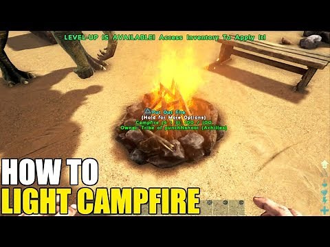 How to Light Campfire | Ark: Survival Evolved (PS4/Xbox One)