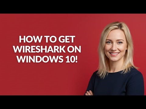 HOW TO GET WIRESHARK ON WINDOWS 10! - Julia'sTutorials