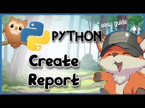 How to Create a Report Using Python