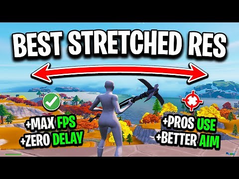 The BEST Stretched Resolutions In Fortnite Chapter 4! (MAX FPS & ZERO DELAY)
