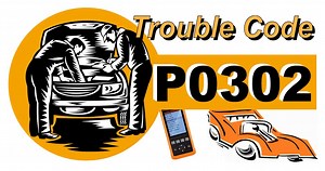 P0302 CODE: What does it mean and How to Fix it