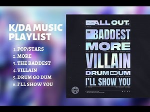 KDA All Songs Playlist | Music Video - League of Legends