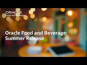 Oracle Restaurants: Summer Release