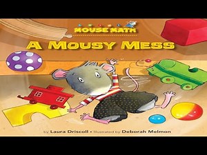 Mouse Math | A Mousy Mess\\ Read Aloud Book