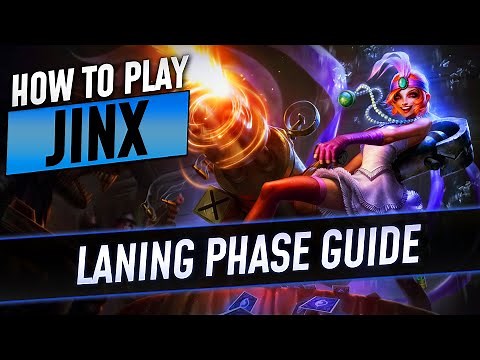 HOW TO PLAY JINX: LANING PHASE GUIDE