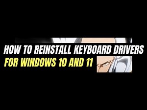 How to Reinstall Keyboard Drivers for Windows 10/11 | Easy Guide