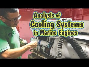 Analysis of Cooling Systems in Marine Engines