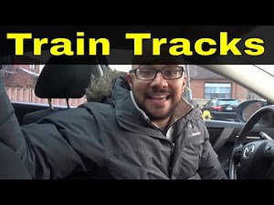 Driving Over Train Tracks-Beginner Driving Lesson
