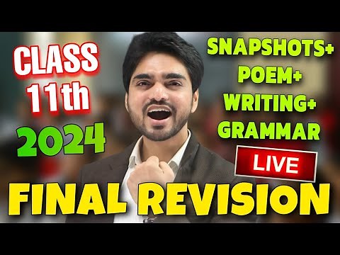 🔴LIVE CLASS 11 REVISION | ONE SHOT | SNAPSHOT/POEMS/WRITING/GRAMMAR REVISION |CBSE ENGLISH CLASS 11