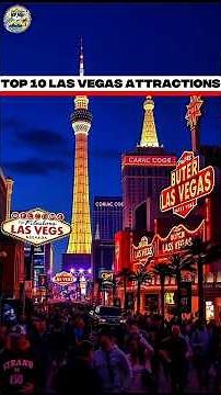 Bonus Gift 10 Must Visit Attractions in Las Vegas with Detailed Maps