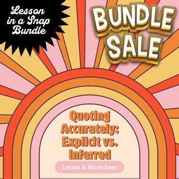 Text Evidence & Inference Bundle | Explicit vs. Inferred Meaning   Quoting 5th