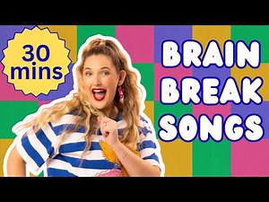 Brain Breaks for Kids 🧠 30 Minutes of Gentle Movement Songs | Preschool Music