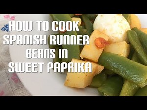 How to cook Runner beans - runner beans in sweet paprika - vegetarian recipes