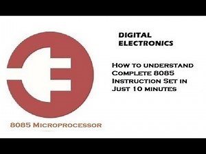 How to understand Complete 8085 Instruction Set in Just 10 minutes