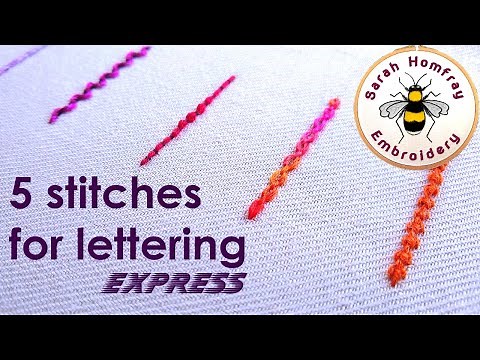 FIVE stitches for lettering - EXPRESS VERSION | How to embroider letters by hand
