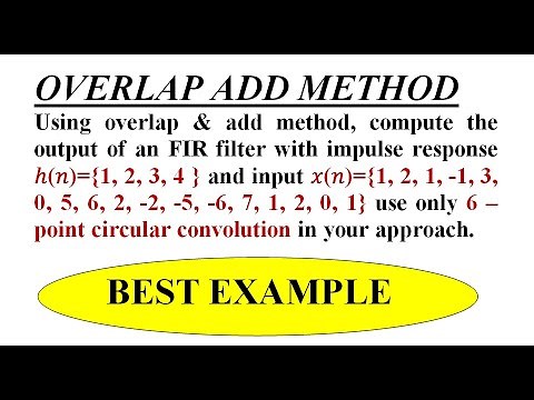 Overlap Add Method (Practice Numerical 2) | DSP | EnggClasses
